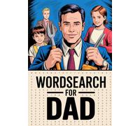 Wordsearch for Dad: Father 's Day: Father 's Day