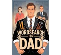 Wordsearch for Dad: Father 's Day: Father 's Day