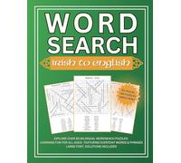 Wordsearch Irish to English: Large Print Bilingual Puzzle Book for All Ages with Full Solutions