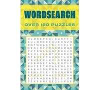 Wordsearch: Over 150 Puzzles