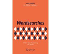 Wordsearches: Widen Your Vocabulary in English (Easy English!)