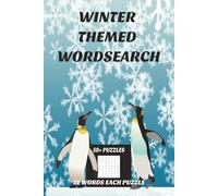 WORDSEARH WINTER THEMED PUZZLE: 50+ Puzzles and 21 words per puzzle: Great gift or for free time. Adults and teens