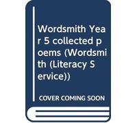 Wordsmith Year 5 collected poems