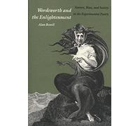 Wordsworth and the Enlightenment - Nature Man and Society in the Experimental Poetry