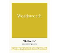 Wordsworth: 'Daffodils' and Other Poems (Pocket Poets)