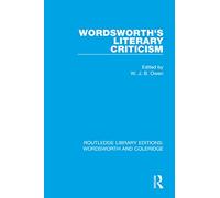 Wordsworth's Literary Criticism: 13 (RLE: Wordsworth and Coleridge)