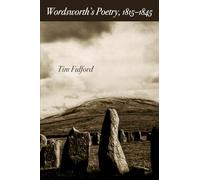 Wordsworth's Poetry, 1815-1845 (Haney Foundation Series)