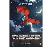 Wordtamer: Activities to Inspire Creative Thinking and Writing