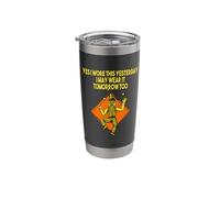 Wore This Yesterday May Wear It Tomorrow Too Funny Stainless Steel Insulated Tumbler