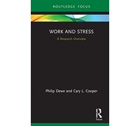 Work and Stress: A Research Overview (State of the Art in Business Research)