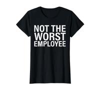 Work Appreciation Not the Worst Employee Staff Worker Pun Value Graphic T-Shirt, Women, Black, XL