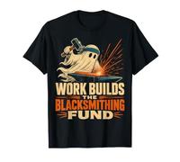 Work Builds The Blacksmithing Fund T-Shirt
