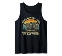 Work Cattle Once and You Understand Why We Eat Them Vintage Tank Top
