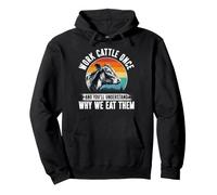 Work Cattle Once You'll Understand Why We Eat Them Cow Humor Pullover Hoodie