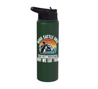 Work Cattle Once You'll Understand Why We Eat Them Cow Humor Stainless Steel Insulated Water Bottle