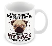 Work Colleague/Friend Funny Gift Mug - If My Mouth Doesn't Say It, Then My Face Definitely Will