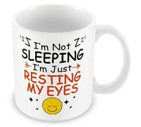 Work Colleague Funny Gift Mug - I'm Not Sleeping I'm Just Resting My Eyes