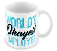 Work Colleague Funny Gift Mug - Worlds Okayest Employee