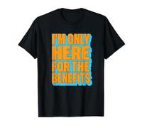 Work Coworker Swagazon Associate Only Here for The Benefits Value Graphic T-Shirt