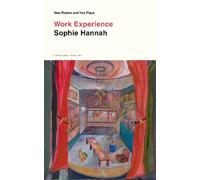 Work Experience: New Poems and Two Plays