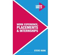 Work Experience, Placements and Internships