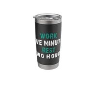 Work Five Minutes, Rest Two Hours for Sloths! Stainless Steel Insulated Tumbler