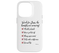 Work for Jesus The Benefits Are Amazing Mens Christian Faith Case for iPhone 14 Pro