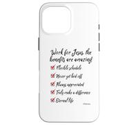 Work for Jesus The Benefits Are Amazing Mens Christian Faith Case for iPhone 16 Pro Max