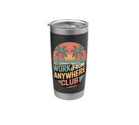 Work from Anywhere Club Remote Work Stainless Steel Insulated Tumbler
