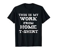 Work From Home Clothes - This Is My Work From Home T-Shirt