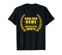 Work From Home Employee Of The Month Gift T-Shirt