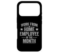 Work From Home Employee Of The Month Home-Based Worker Cool Case for iPhone 17 Pro