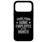 Work From Home Employee Of The Month Home-Based Worker Cool Case for iPhone 17 Pro Max