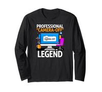 Work from Home Professional Camera Off Legend Humor Long Sleeve T-Shirt