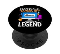 Work From Home Professional Camera Off Legend Humor PopSockets Adhesive PopGrip