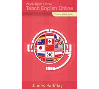 Work From Home, Teach English Online: The complete guide