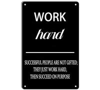 Work Hard Art Poster Wall Decor Vintage Metal Sign Motivational Quotes Rustic Tin Signs Metal Decor For Home Kitchen Bar Room Garage Man Cave Decor Retro Metal Tin Sign 8X12 Inches