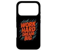 Work Hard Dream Big Motivational Graphic Design Case for iPhone 17 Pro