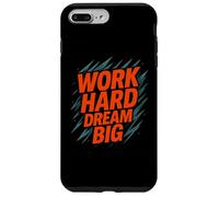 Work Hard Dream Big Motivational Graphic Design Case for iPhone 7 Plus/8 Plus