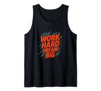 Work Hard Dream Big Motivational Graphic Design Tank Top