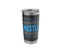 Work Hard Hustle Harder Stainless Steel Insulated Tumbler