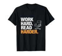 Work Hard Read Hard Bookworm Reading Enthusiast T-Shirt