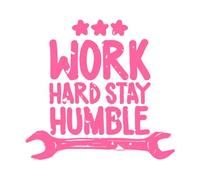 Work Hard Stay Humble Inspirational Quote Poster Fine Carving Stickers 67.2x71.7cm Window Decals Pink