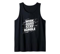 Work Hard Stay Humble Personal Discipline Mindset Design Tank Top
