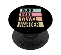 Work Hard Travel Harder Freelancer PopSockets Adhesive PopGrip