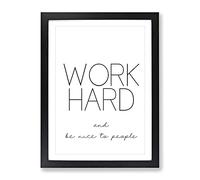 Work Hard Typography Quote Framed Print | A4 Black Framed Wall Art | Ready to Hang | Modern Positive Affirmations Picture | Living Room Bedroom Lounge Office