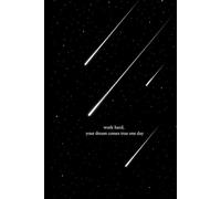 Work hard, your dream comes true one day- writing journal: 90 GSM , Ruled, Paperback