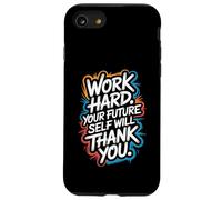 Work Hard, Your Future Self Will Thank You - Motivation Case for iPhone SE (2020) / 7/8