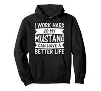 Work Hrad For My Mustang Funny Horse Lovers Ranch Novelty Pullover Hoodie