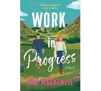 Work in Progress : A Novel